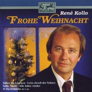 Cover for Rene Kollo · Frohe Weihnacht by Kollo, Rene (CD) (2011)