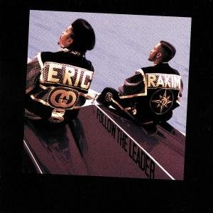 Follow The Leader - Eric B and Rakim - Música - MCA - 0039405000322 - 25 de outubro de 1990