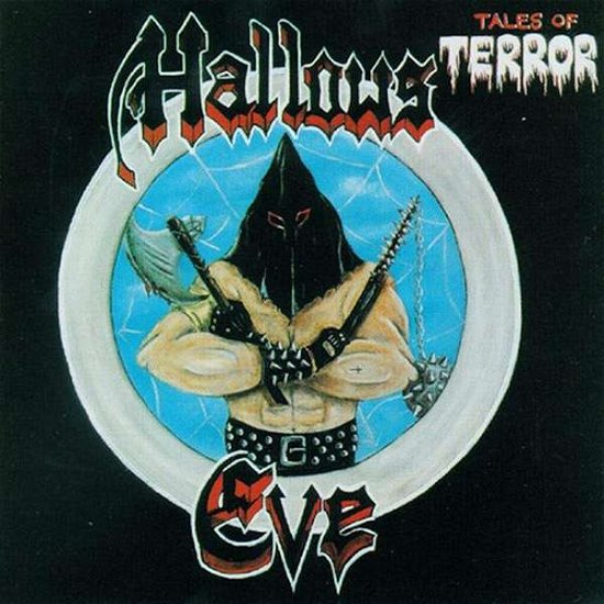 Tales of Terror (Re-issue) - Hallows Eve - Musikk - METAL BLADE RECORDS - 0039841572322 - 15. januar 2021