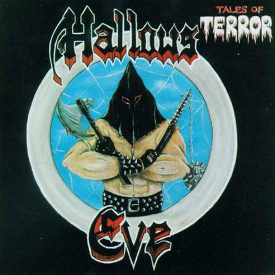 Tales of Terror (Re-issue) - Hallows Eve - Musik - METAL BLADE RECORDS - 0039841572322 - 15. Januar 2021