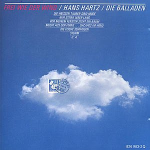 Frei Wie Der Wind - Hans Hartz - Musique - MERCURY - 0042282698322 - 5 janvier 1989