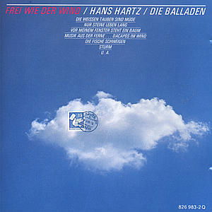 Frei Wie Der Wind - Hans Hartz - Musik - MERCURY - 0042282698322 - 5. januar 1989