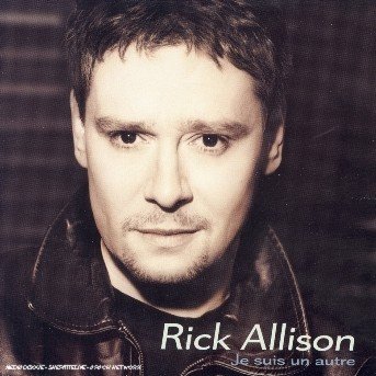 Je Suis Un Autre - Rick Allison - Musikk - UNIVERSAL - 0044007622322 - 7. oktober 2003