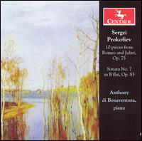 Sonata No 7 from Romeo & Juliet - Prokofiev / Di Bonaventura - Musique - Centaur - 0044747278322 - 30 mai 2006