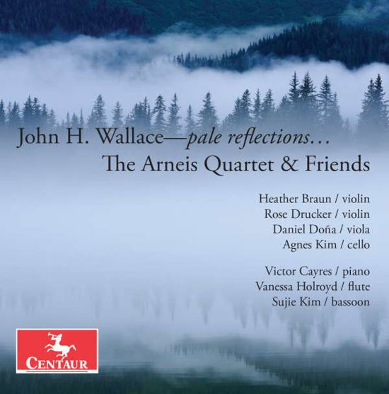 Cover for Wallace / Arneis Quartet / Cayres · Wallace: Pale Reflections (CD) (2016)