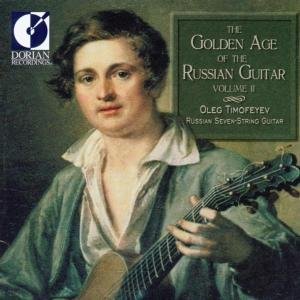 Golden Age of Russian Guitar 2 - Oleg Timofeyev - Muziek - Dorian Recordings - 0053479320322 - 16 mei 2000