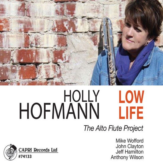 Low Life - Holly Hoffman - Muzyka - Capri Records - 0054987413322 - 20 maja 2014