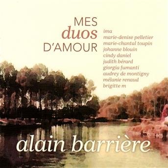 Cover for Alain Barriere · Mes Duos D'amour (CD) (2018)