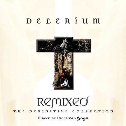 Remixed: The Definitive Collection - Delerium - Musik - NETTWERK - 0067003087322 - 30. marts 2010