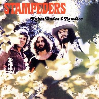 Cover for Stampeders · Rubes, Dudes &amp; Rowdies (CD) (2021)