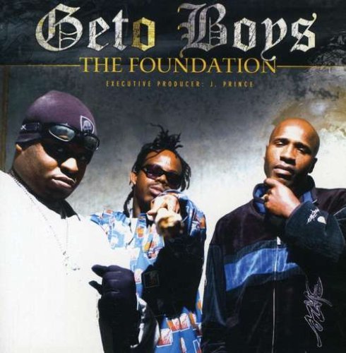 Foundation - Geto Boys - Música - SI / RED /  RAP-A-LOT RECORDS - 0075596850322 - 25 de janeiro de 2005