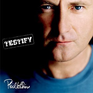Cover for Phil Collins · Testify (CD) (2011)