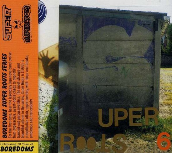 Cover for Boredoms · Boredoms - Super Roots 6 (Cd) (Obs) (CD)