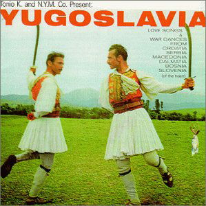 Yugoslavia - Tonio K - Muzyka - GADFLY - 0076605225322 - 28 września 1999