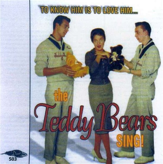 Cover for Teddy Bears · To Know Him is to Love Him / Complete (CD) (2013)
