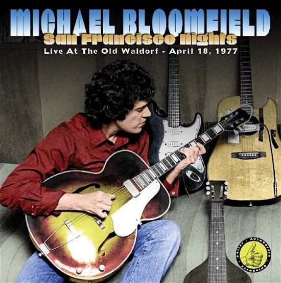 Cover for Mike Bloomfield · San Francisco Nights (CD) (2019)