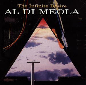 The Infinate Desire - Al Di Meola - Musiikki - TELARC - 0089408343322 - maanantai 21. syyskuuta 1998