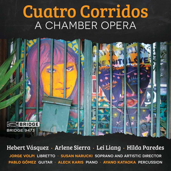 Cover for Corridos / Azucena / Liang / Paredes · Opera in Four Scenes (CD) (2016)