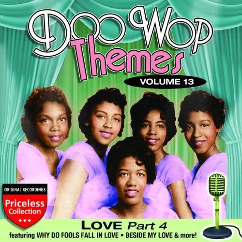 Cover for Doo Wop Themes 13: Love - Part 4 / Various (CD) (2008)