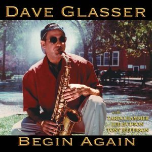 Cover for Dave Glasser · Begin Again (CD) (2017)