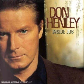 Cover for Don Henley · Inside Job (CD) (2000)