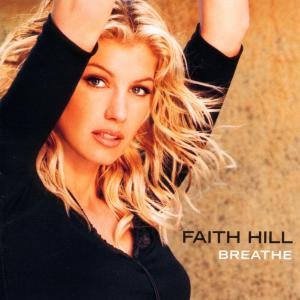 Cover for Faith Hill · Breathe (CD) (1999)