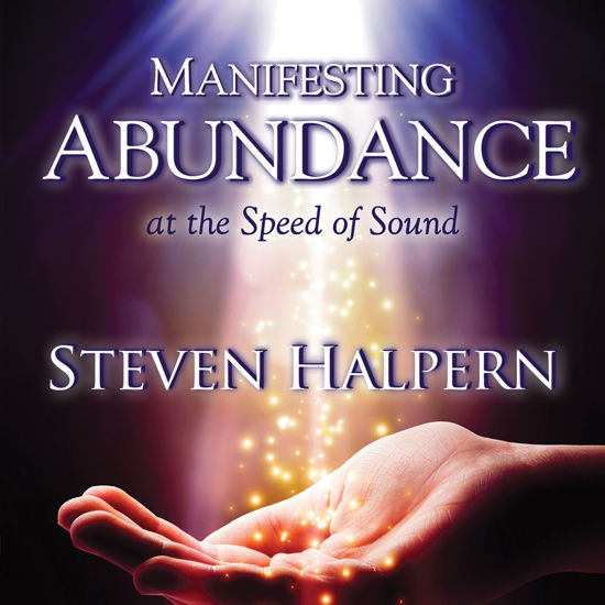 Manifesting Abundance at the Speed of Sound - Steven Halpern - Musik - INNERPEACE - 0093791213322 - 10. März 2017
