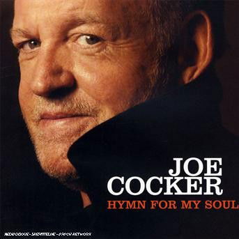 Hymn For My Soul - Joe Cocker - Musiikki - EMI - 0094639037322 - torstai 22. maaliskuuta 2007