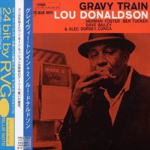 Cover for Lou Donaldson · Gravy Train (CD) [Bonus Tracks, Reissue, Remastered edition] (2021)