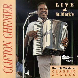 Cover for Clifton Chenier · Live at St Mark's (CD) (1993)