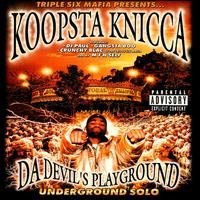 Cover for Koopsta Knicca · Da Devil's Playground / Underground Solo (CD) (1999)