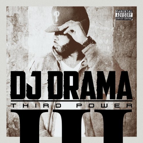 Cover for DJ Drama · Third Power (CD) (2011)