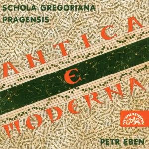 Schola Gregoriana Pragensis / eben,david · Antica E Moderna (CD) (1998)