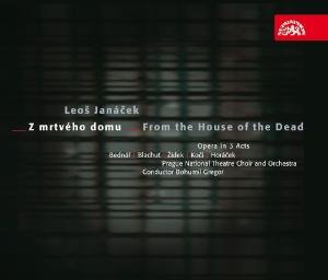 Cover for Janacek / Bednar / Blachut / Zidek / Horacek · From the House of the Dead (CD) (2009)