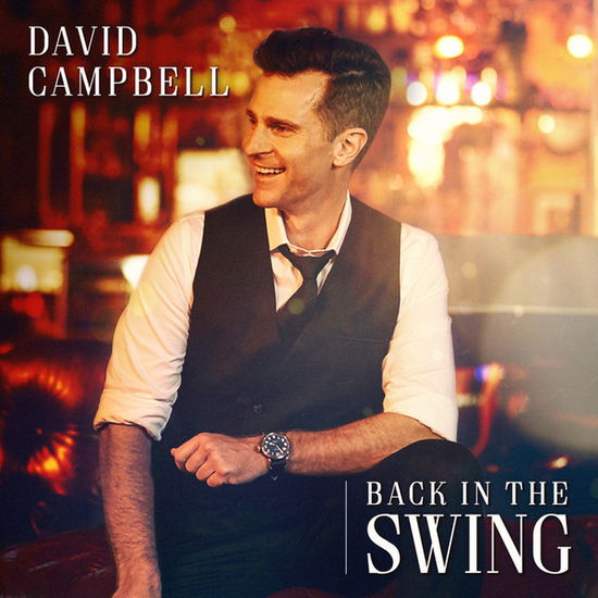 Cover for David Campbell · Back In The Swing (CD) (2019)