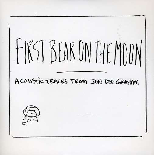 First Bear on the Moon - Jon Dee Graham - Music - FREEDOM - 0600054103322 - March 9, 2010