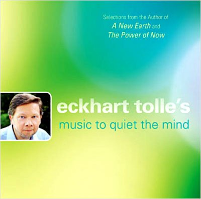 Cover for Eckhart Tolle · Music to Quiet the Mind (CD) (2008)