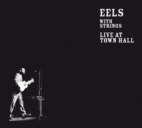 Cover for Eels · Live at Town Hall (CD) [Digipak] (2006)