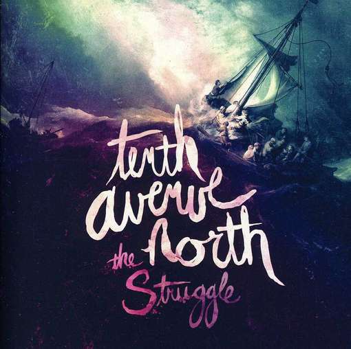 Cover for Tenth Avenue North · Tenth Avenue North-struggle (CD) (2012)