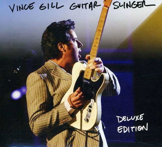 Cover for Vince Gill · Guitar Slinger (CD) [Deluxe edition] (2016)