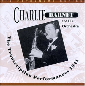 Cover for Charlie Barnet · The Transcription Performances 1941 (CD) (2008)