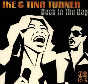 Cover for Turner, Ike &amp; Tina · Back in the Day (CD) (1997)
