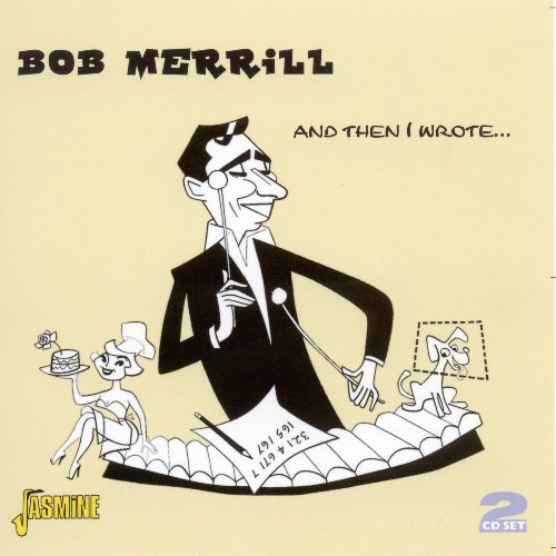 Cover for Bob Merrill · And Then I Wrote (CD) (2009)