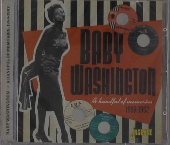 A Handful Of Memories 1956-1962 - Baby Washington - Musiikki - JASMINE RECORDS - 0604988316322 - perjantai 29. tammikuuta 2021