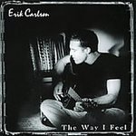 Way I Feel - Erik Carlson - Music - CD Baby - 0605747000322 - March 26, 2002