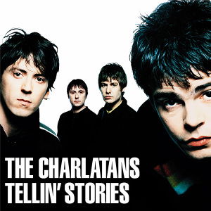 Tellin Stories - Charlatans - Musiikki - BEGGARS BANQUET - 0607618209322 - maanantai 28. toukokuuta 2012