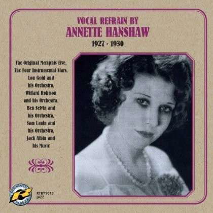 Cover for Annette Hanshaw · Vocal Refrain By Annette Hanshaw (CD) (2013)