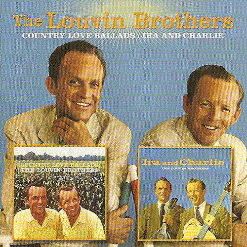 Cover for Louvin Brothers · Country Love / Ira &amp; Charli (CD) (2008)
