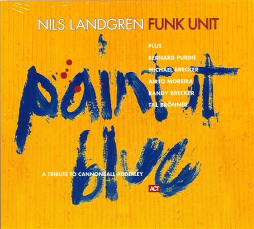 Cover for Nils Landgren · Paint It Blue (CD) (2009)