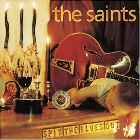 Cover for Saints · Spit the Blues out (CD) (2002)